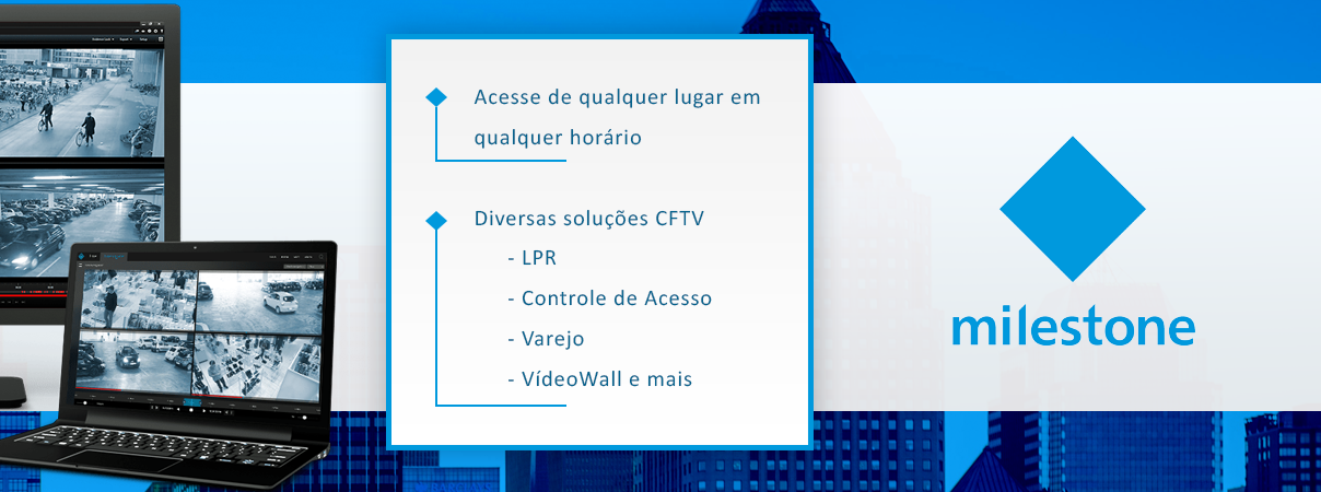 Conheça o Software VMS Milestone