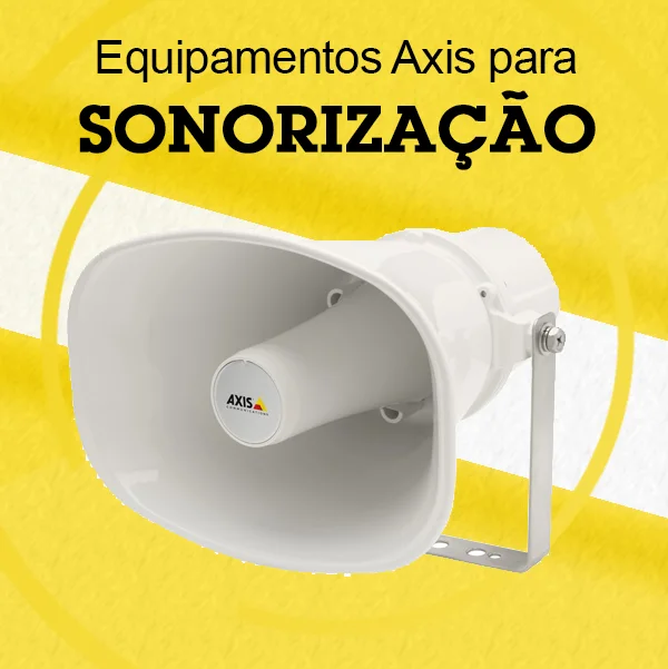 Axis Communications - Audio IP - Caixas de Som, Microfones, Cornetas e decodificadores