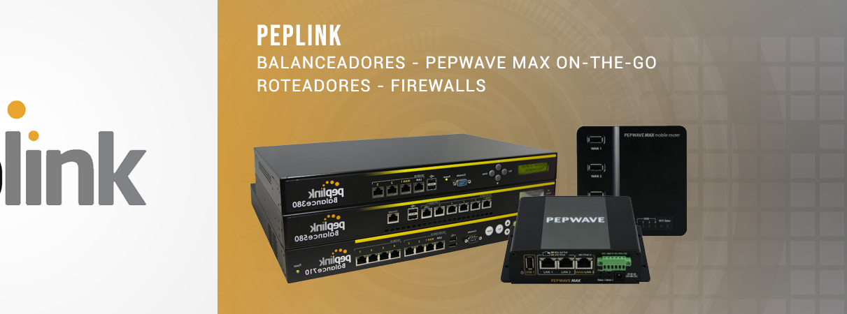 Peplink - Balanceadores - PepWave Max on-the-go - Roteadores - Firewalls