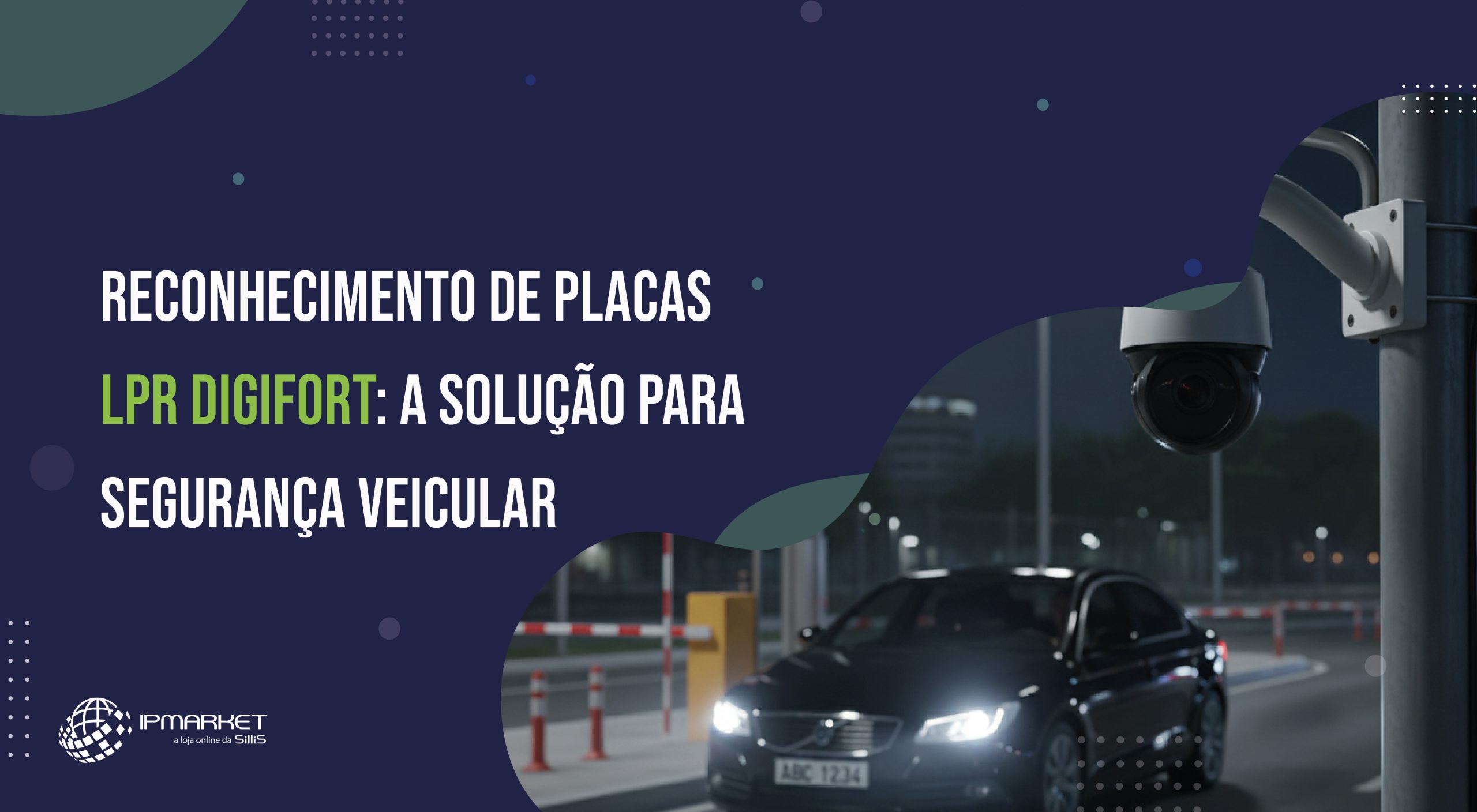 Reconhecimento de Placas LPR Digifort: A Solução para Segurança Veicular