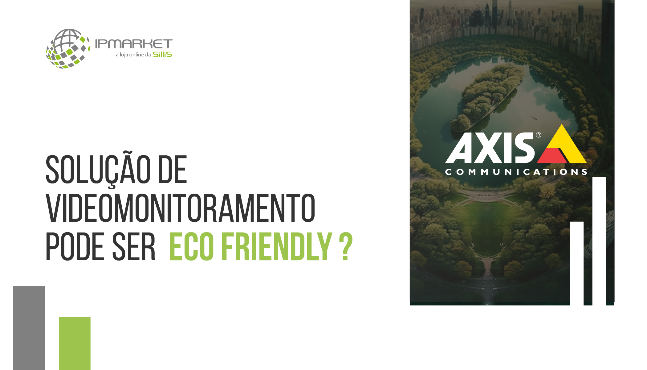 Solução de Videomonitoramento pode ser Eco Friendly?